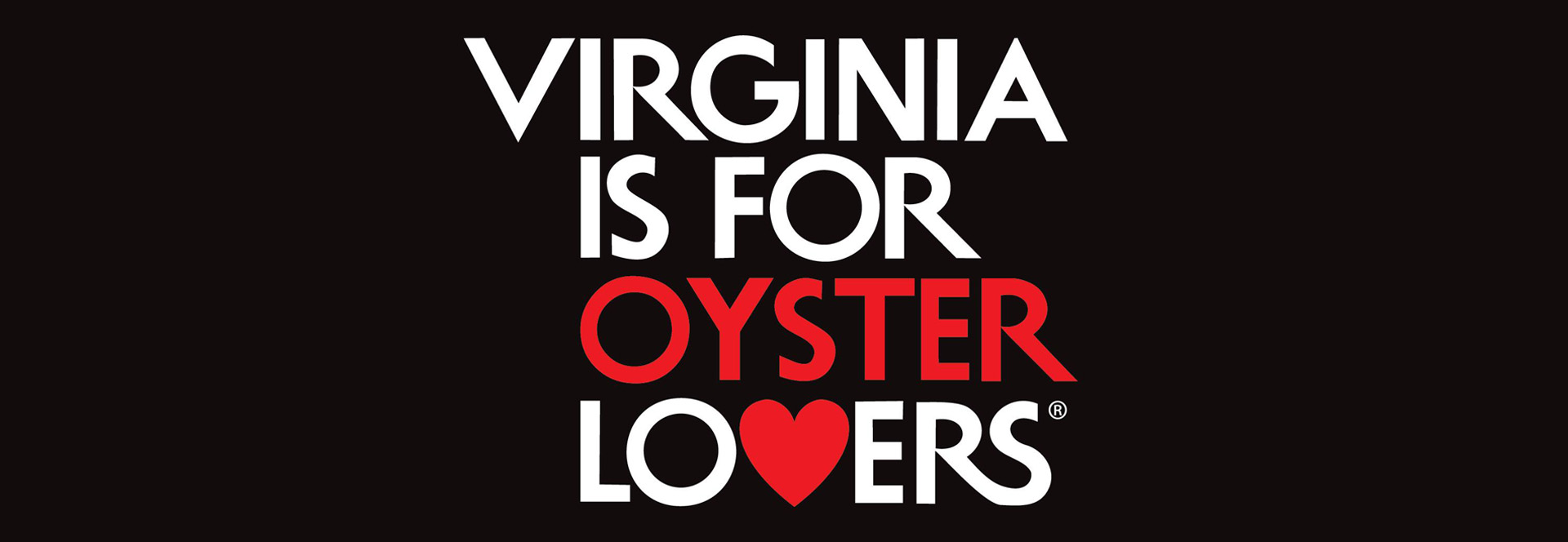 Virginia is for oyster lovers